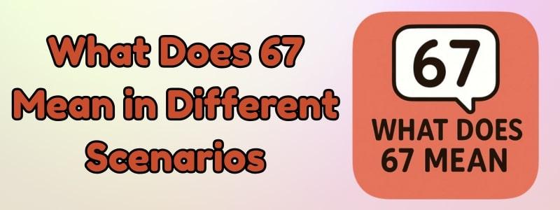 review guide on 67 meaning
