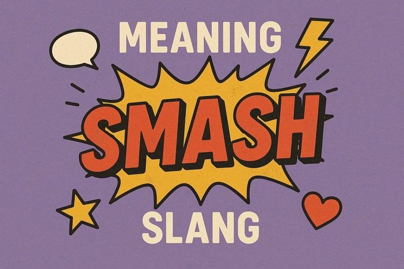 detailed of smash slang