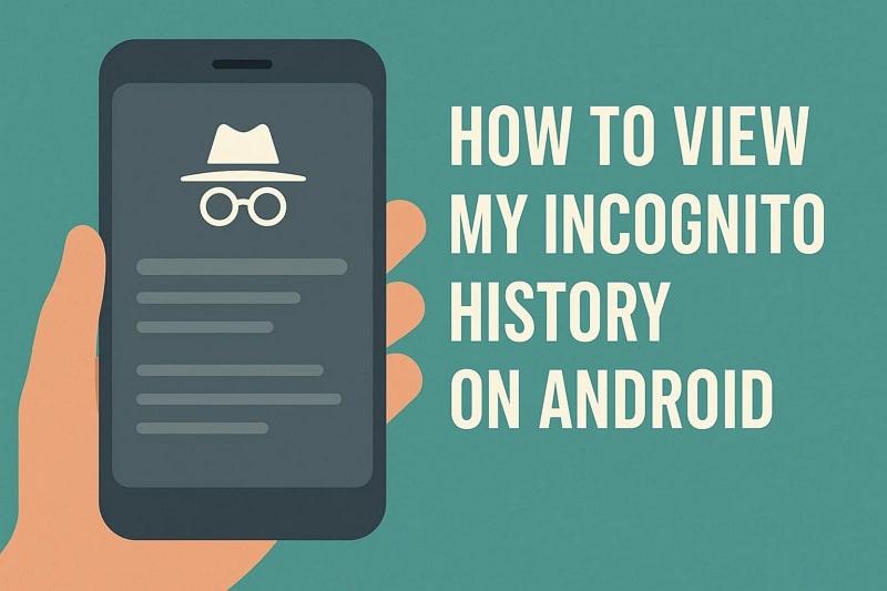 methods to view incognito history