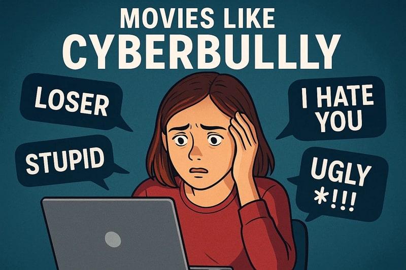 guide to explore movies like cyberbully