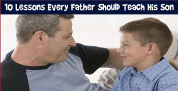 10 Things Every Dad Should Teach His Son