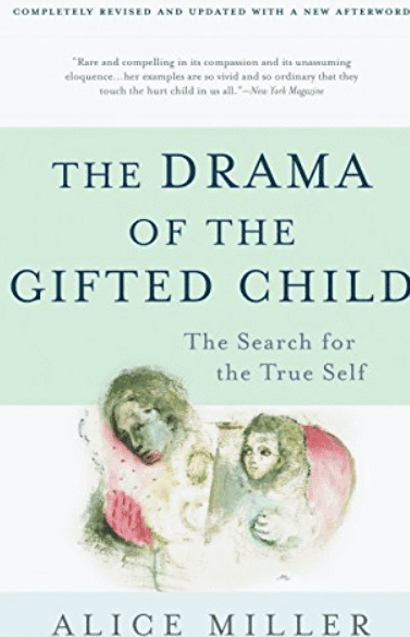 best books for new parents - The Drama of the Gifted Child