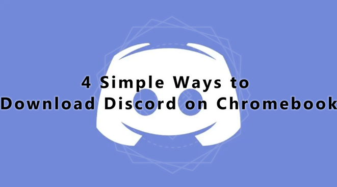 4 formas sencillas de descargar Discord en Chromebook