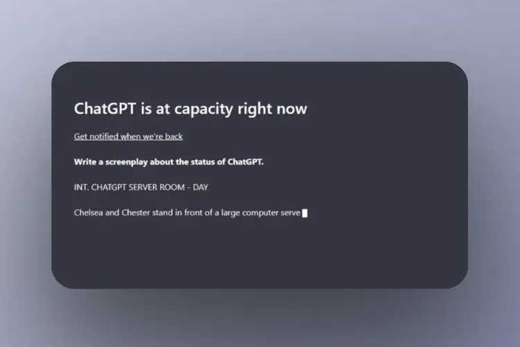 ChatGPT is down.