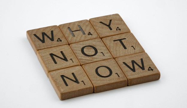  Why not now illustration