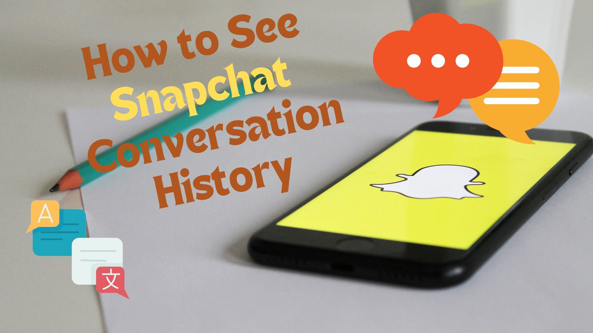 Snapchat conversation history