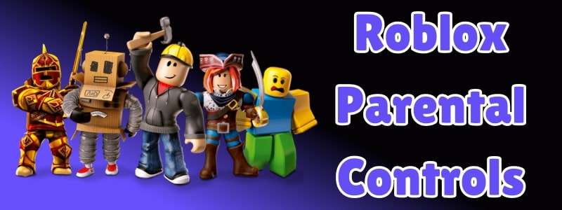 roblox parental controls