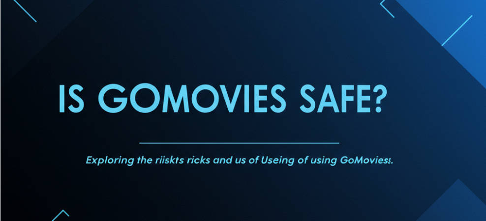 gomovies safety banner